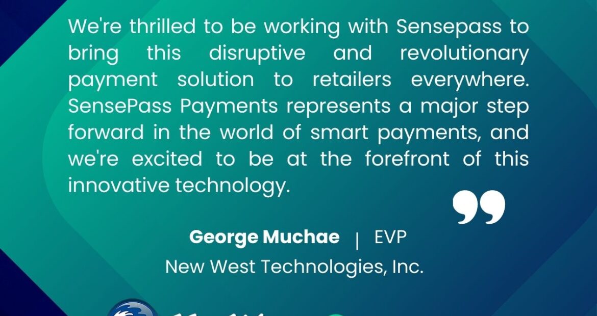 New West Technologies and Sensepass Announce Launch of SensePass Payments for RMH